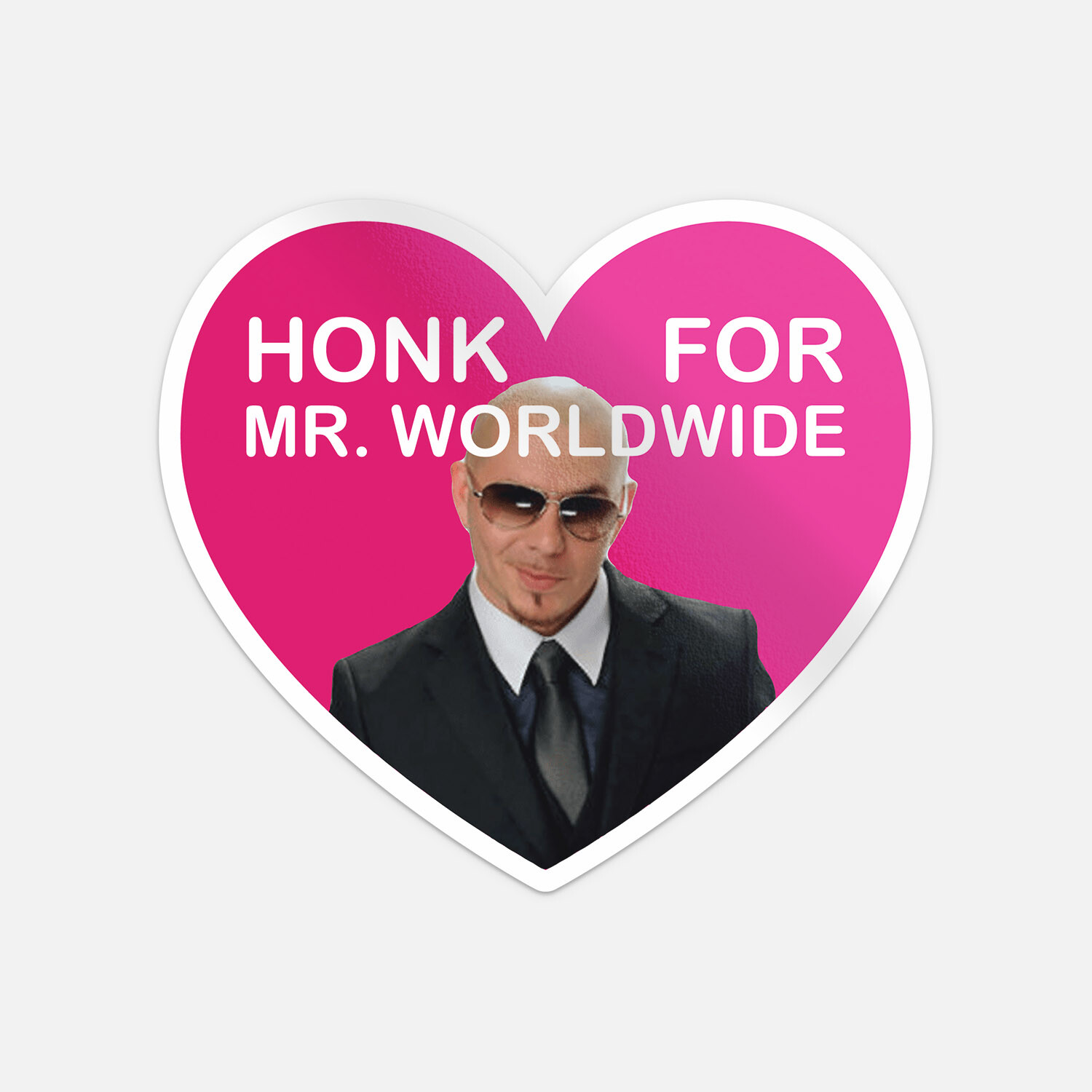 Honk For Mr Worldwide Car Bumper Vinyl Sticker Decal