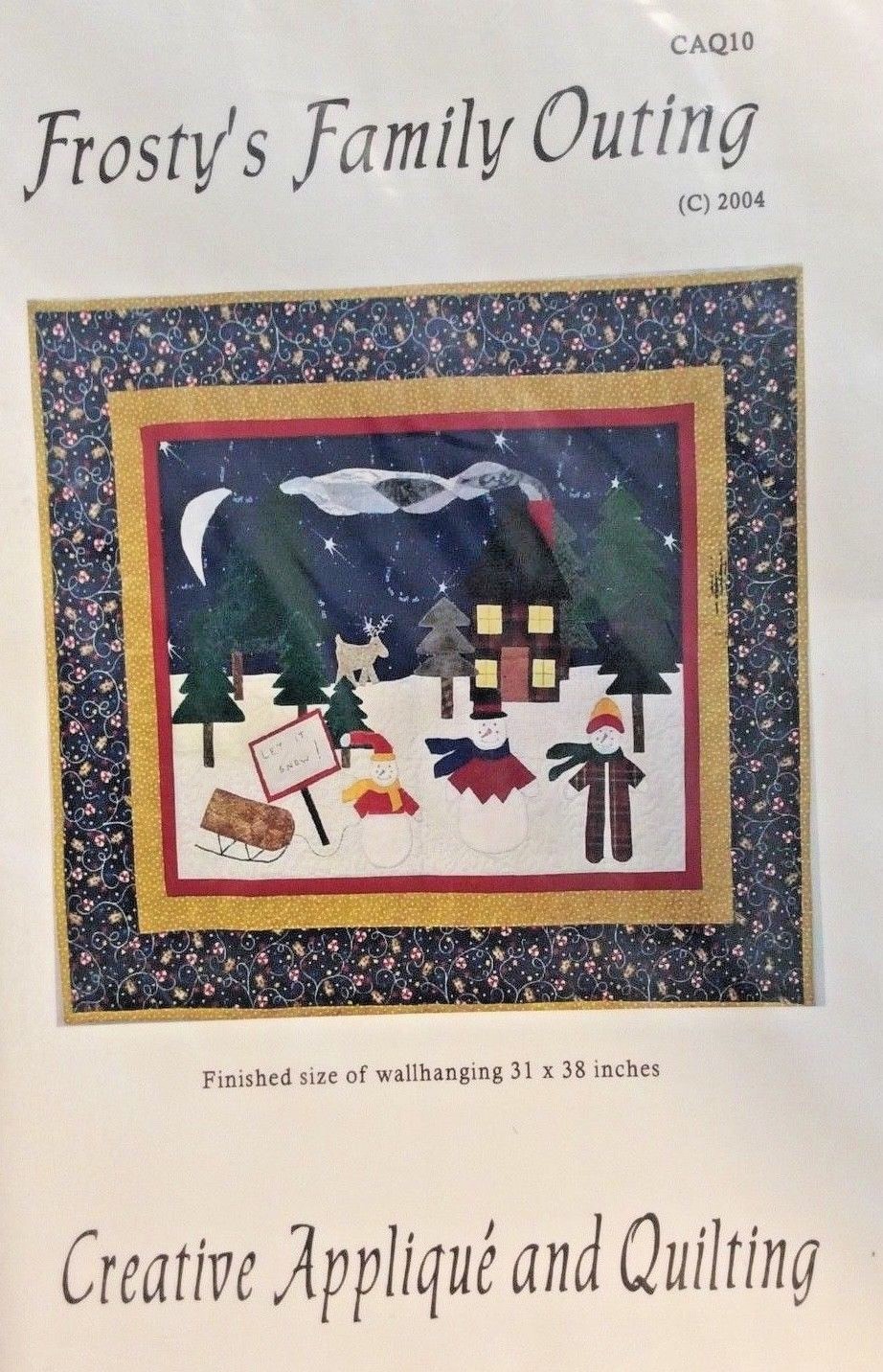 FROSTY'S FAMILY OUTING # CAQ10 WALL HANGING PATTERN 31 X 38 BY CREATIVE APPLIQUE