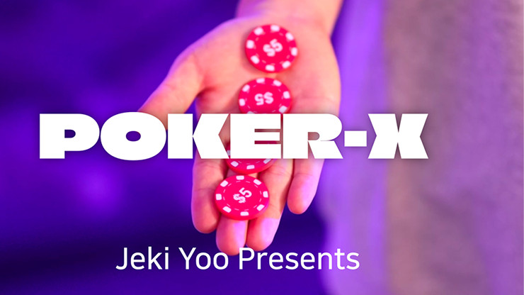 Poker-X by Jeki Yoo - Trick