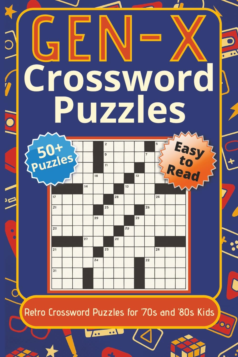 Gen-X Crossword Puzzles: 50+ Easy to Read Retro Crossword Puzzles for '70s and '