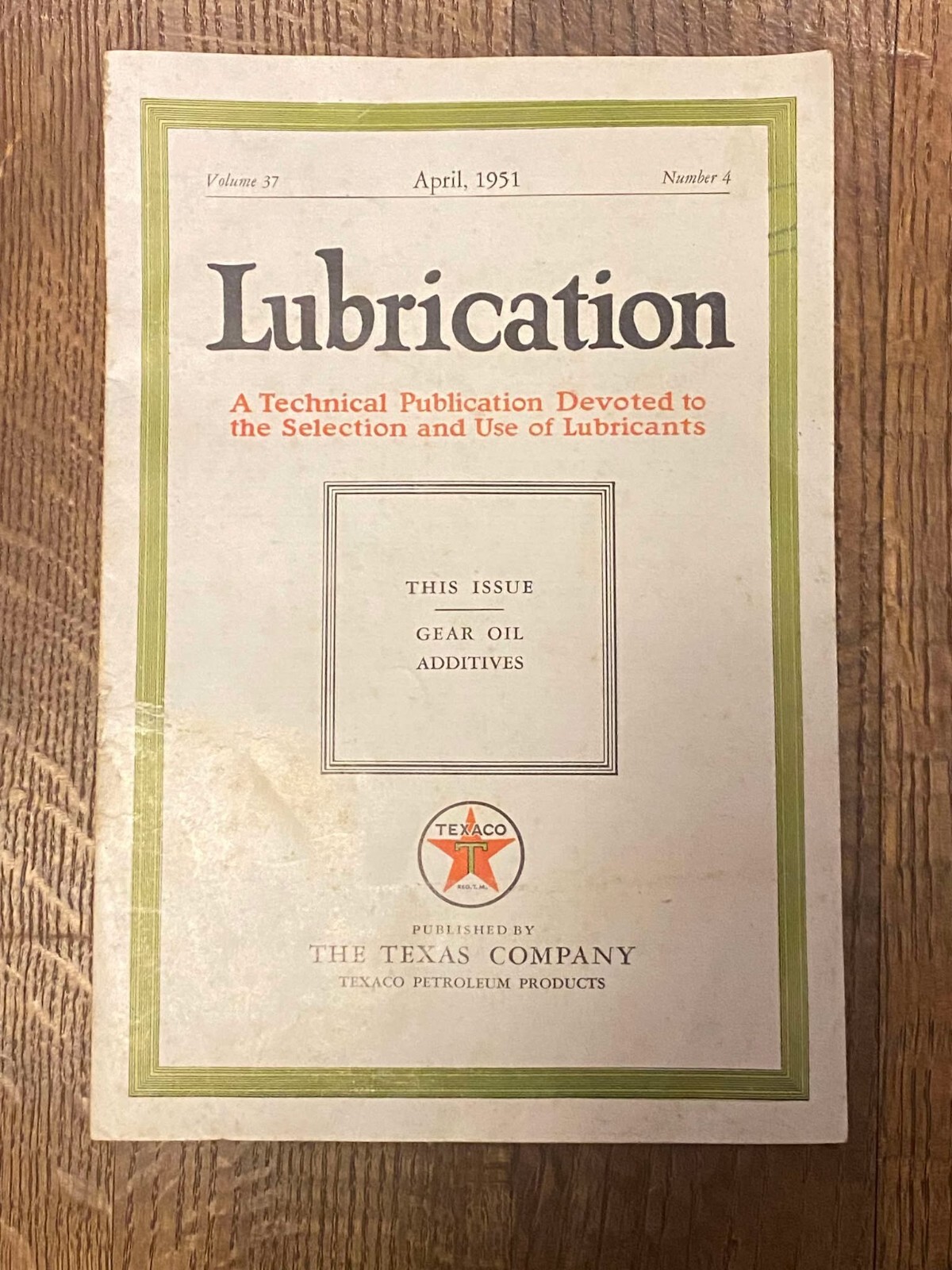 1951 TEXACO LUBRICANT GEAR OIL ADDITIVES TECHNICAL PUBLICATION PETROLEUM PRODUCT