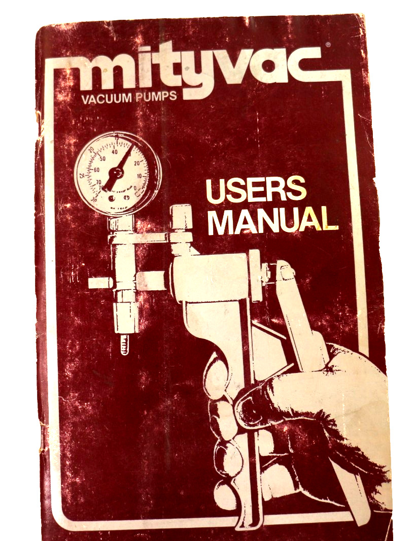 Mityvac Vacuum Pumps Users Manual Paperback 1985