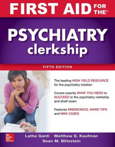 First Aid for the Psychiatry Clerkship, Fifth Edition - Paperback - GOOD