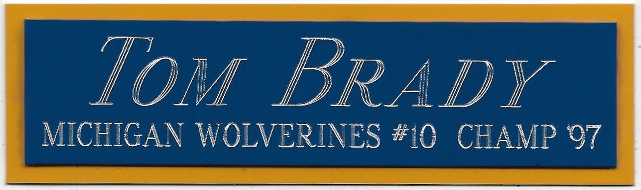 TOM BRADY MICHIGAN WOLVERINES NAMEPLATE FOR AUTOGRAPHED SIGNED FOOTBALL JERSEY