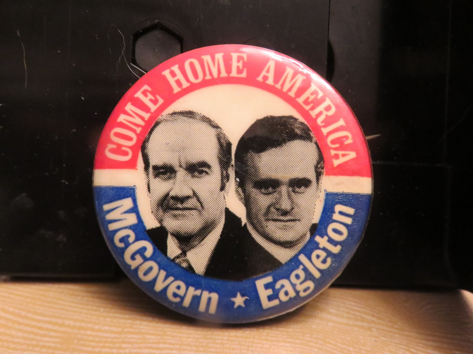 GEORGE McGOVERN PINBACK---"McGOVERN-EAGLETON---COME HOME AMERICA"