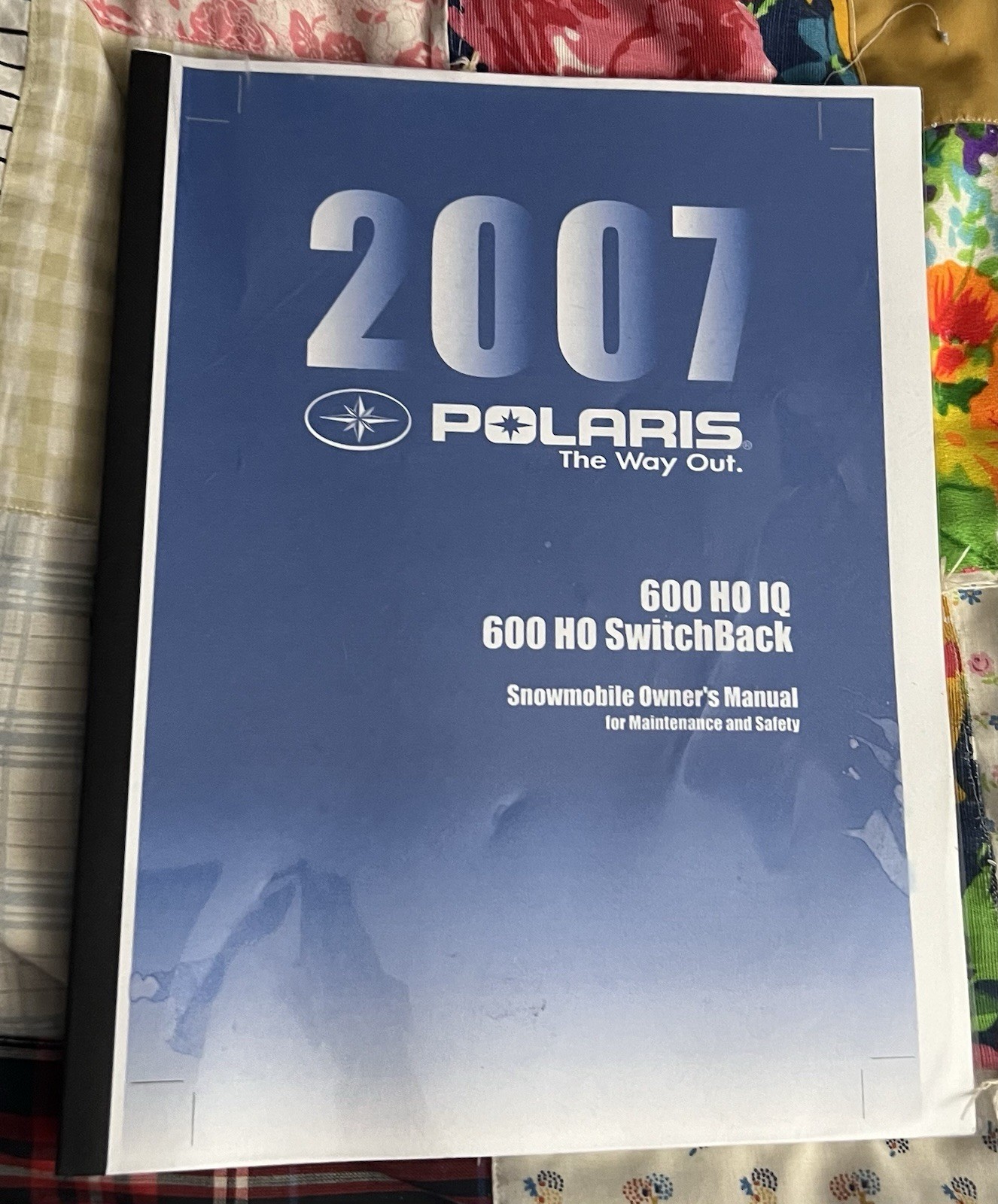 2007 Polaris 600  HO IQ 600 HO Switchback Snowmobile Owner’s Manual PB Book