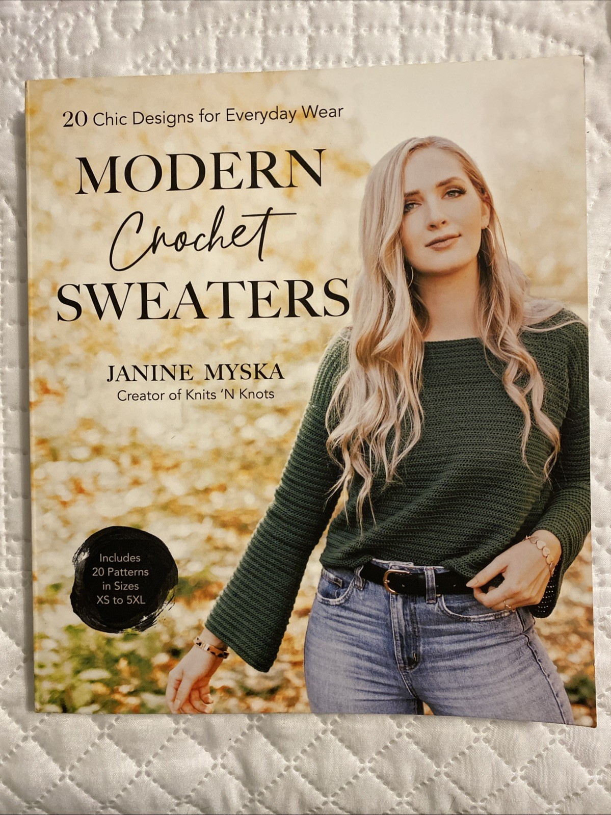 Modern Crochet Sweaters 20 Chic Designs Janine Myska Knits ‘N Knots EUC