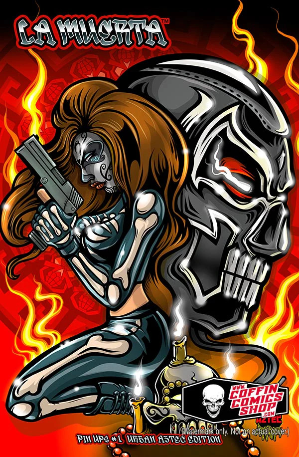 La Muerta: Pin Ups #1 - Urban Aztec Edition