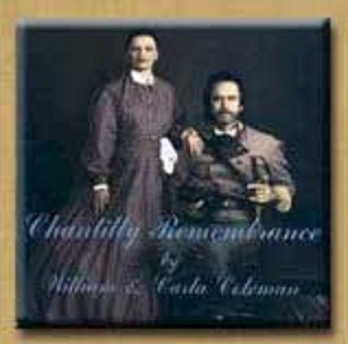 Chantilly Remembrance, Bill Coleman, CD,Civil War Music