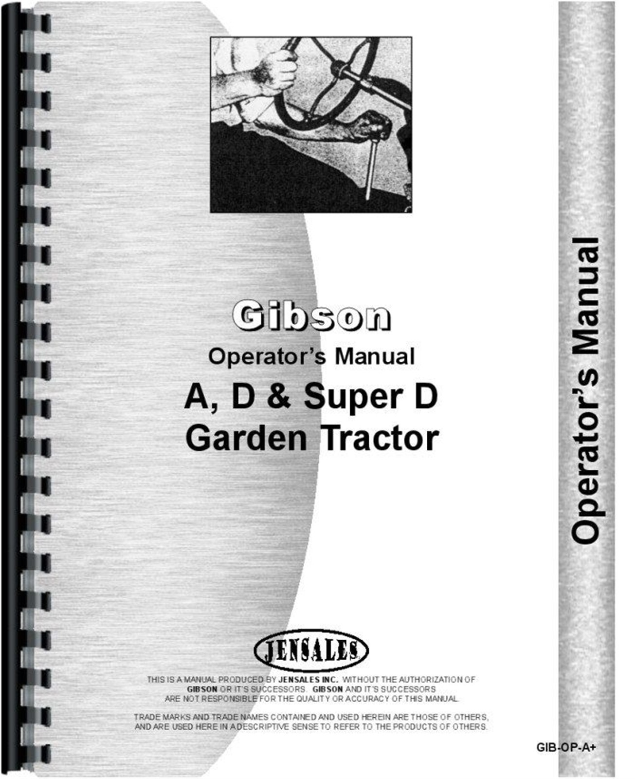 Gibson A D Super D Tractor Owners Operators & Parts Manual Catalog