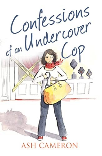 Confessions of an Undercover Cop (The Confessions Series) by Cameron, Ash Book