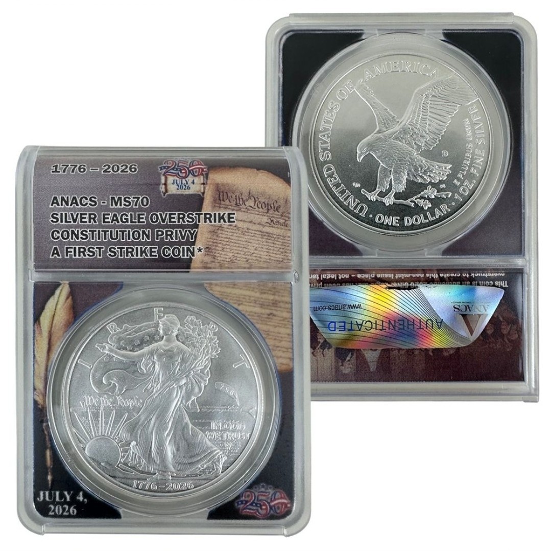 1776-2026 Silver Eagle Overstrike Constitution Privy – MS70 1 Oz Silver Coin