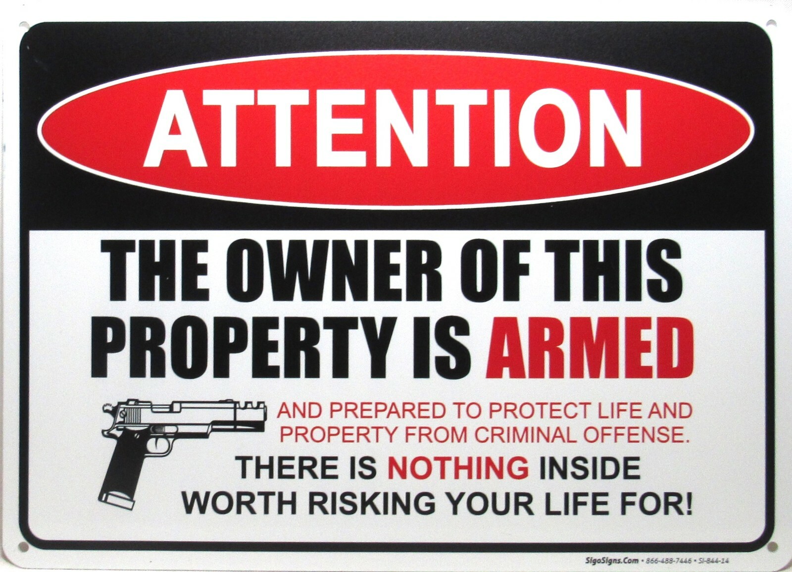 ATTENTION THE OWNER OF THIS PROPERTY IS ARMED Metal Sign 14" x 10" >NEW<