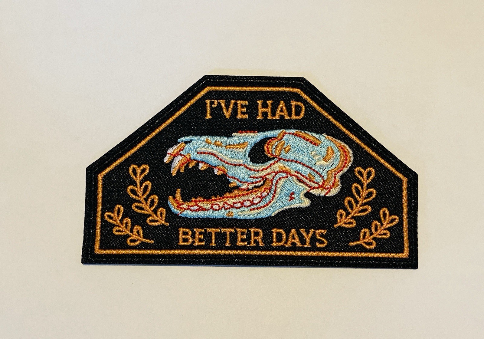 I'VE HAD BETTER DAYS SKULL EMBROIDERED IRON ON PATCH **FREE SHIPPING**