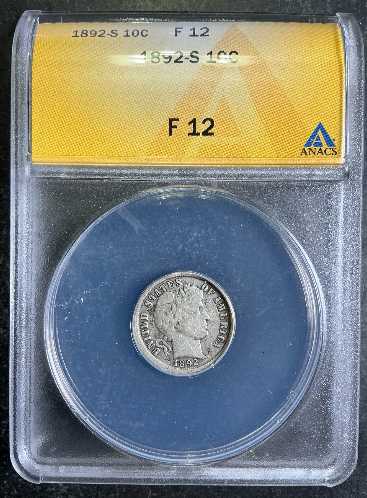 ANACS F12 1892-S Barber Dime 1st Year San Francisco Key Date Certified AC