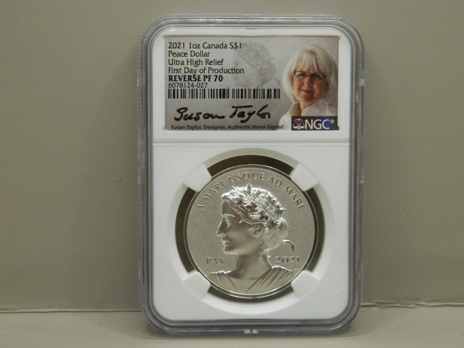 2021 $1 CANADA PEACE DOLLAR ULTRA HIGH RELIEF REV. PROOF NGC PF70 SUSAN TAYLOR