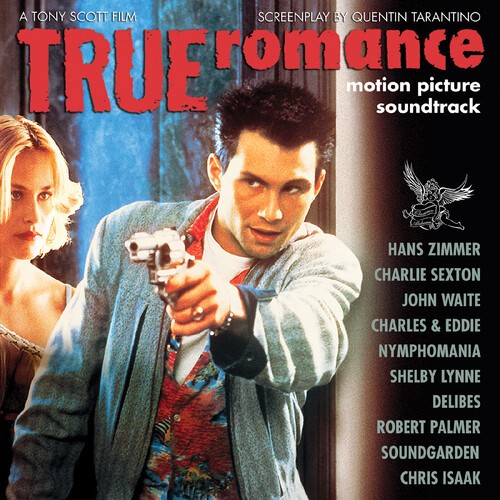 True Romance / Vario - True Romance--Motion Picture Soundtrack ("ALABAMA WORLEY"