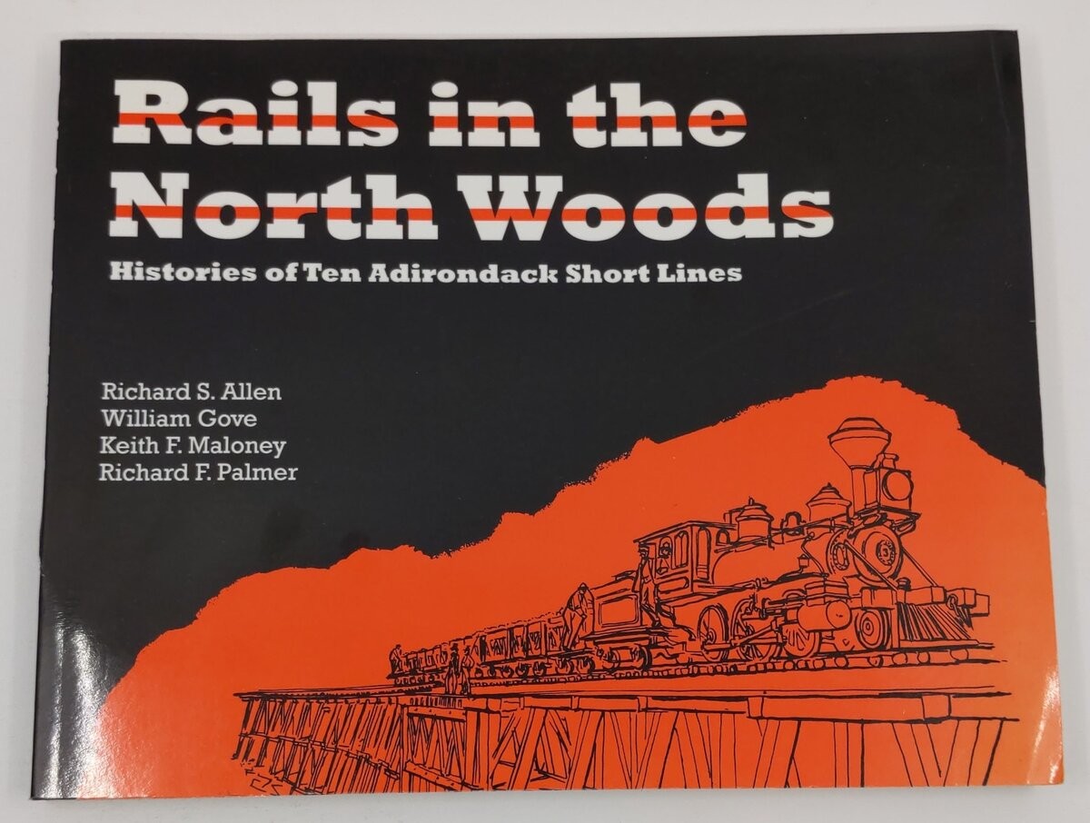Rails in the North Woods Paperback Book By William Gove, Keith F. Maloney EX