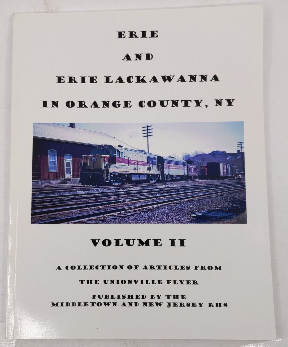 Erie & Erie Lackawanna In Orange County, NY Vol.2 Paperback Book EX