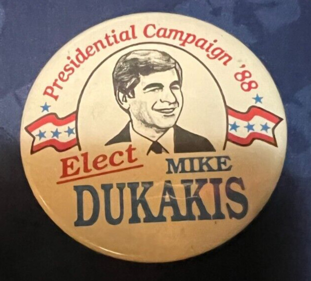 MIKE DUKAKIS--- PRESIDENT---1988----2 1/4" PINBACK