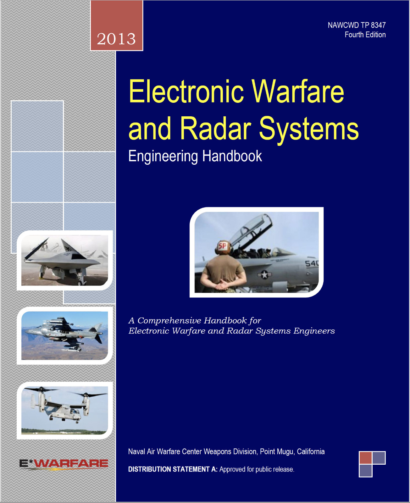 455 Page 2013 ELECTRONIC WARFARE AND RADAR SYSTEMS ENGINEERING HANDBOOK on CD