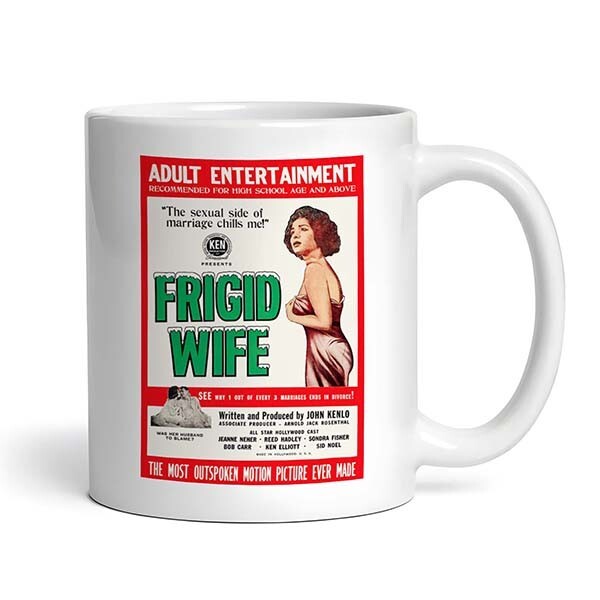 Frigid Wife - 1962 - Mug