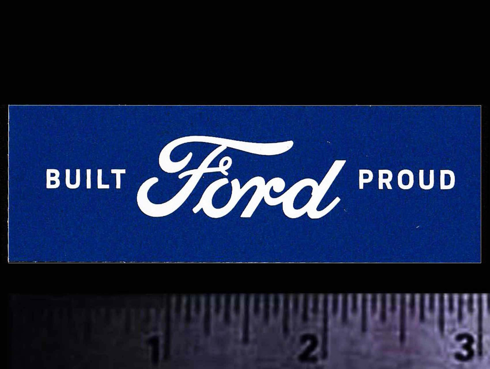 FORD - Built FORD Proud - Original Vintage Racing Decal/Sticker - T-Bird Mustang