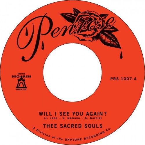 THEE SACRED SOULS Will I See You Again?/It's Our Love 7" NEW VINYL Penrose