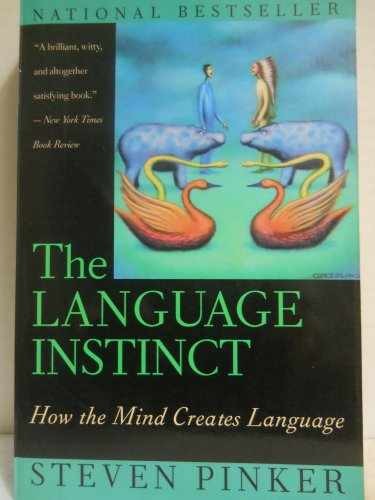 The Language Instinct: How the Mind - Paperback, by Pinker Steven - Very Good