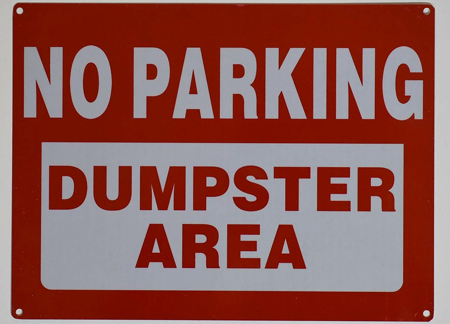 NO Parking Dumpster Area Sign(Rust Free, 9x12)-REF24-1027