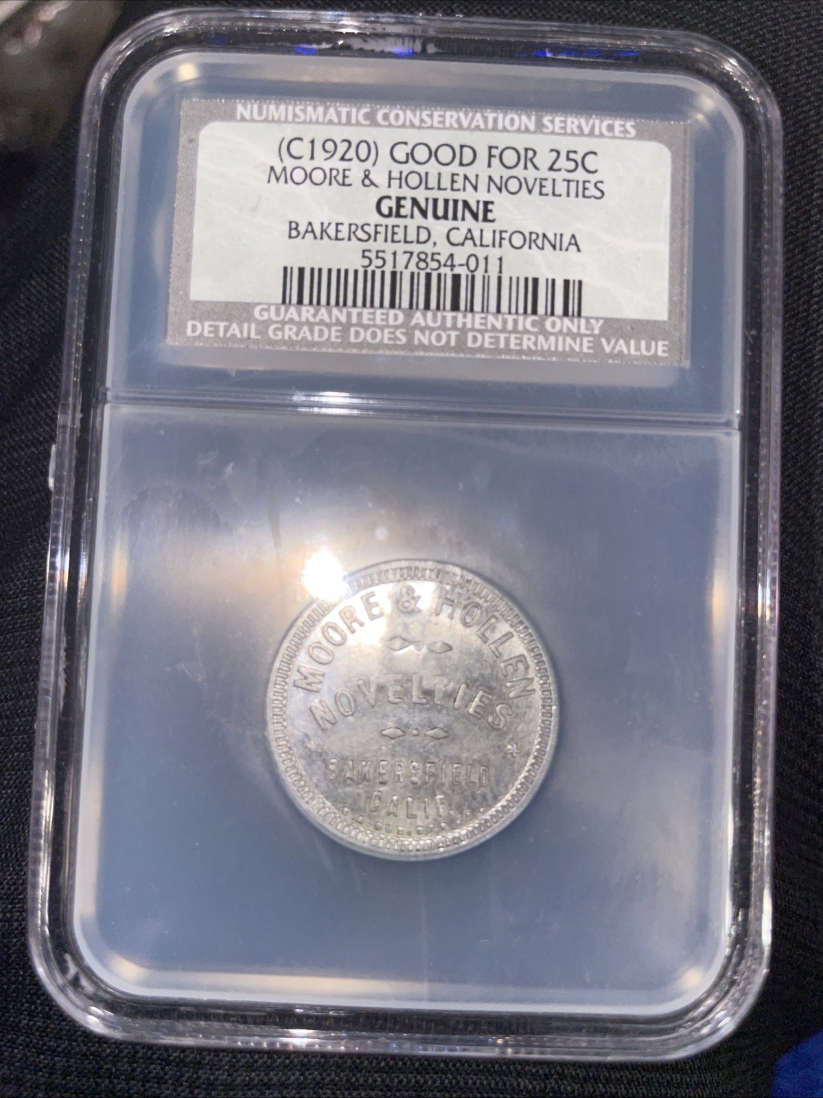 C 1920 GOOD FOR 25C AT MOORE & HOLLEN NOVALTIES BAKER NCS CERTIFIED GENUINE LQQK