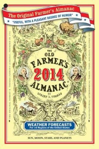 The Old Farmers Almanac 2014 - Hardcover By Almanac, Old Farmers - VERY GOOD