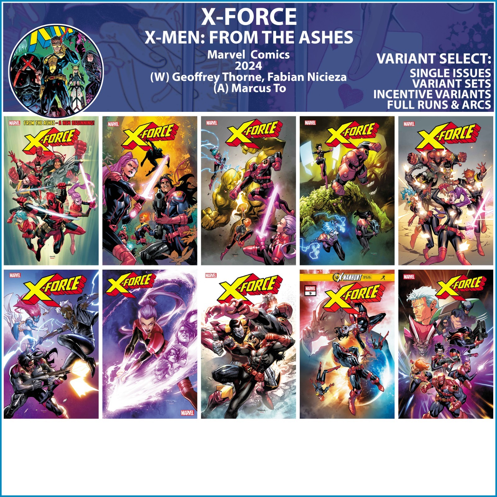X-Force (2024) #1 2 3 4 5 6 7 8 9 10 Marvel Comics From the Ashes COVER SELECT
