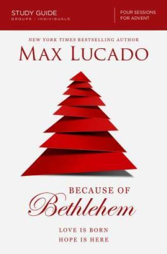 Because of Bethlehem: Love Is Born, Hope Is Here - Study Guide, Groups/in - GOOD