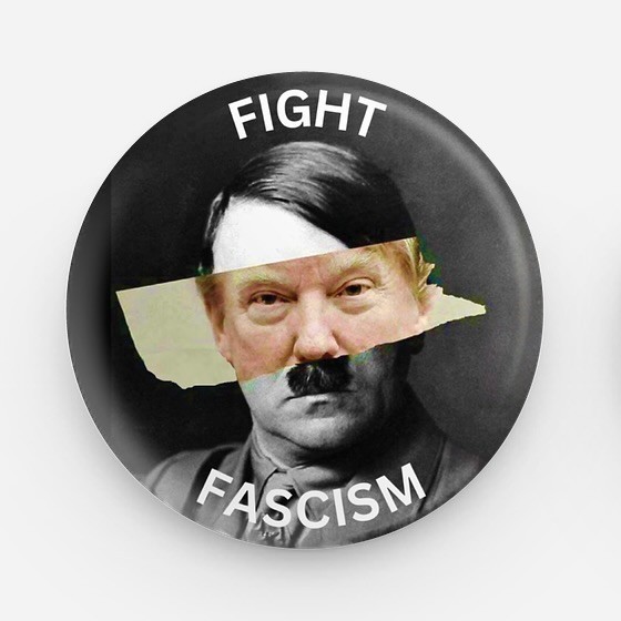 ANTI-TRUMP PIN, "FIGHT FASCISM"  POLITICAL PIN, BUTTON.