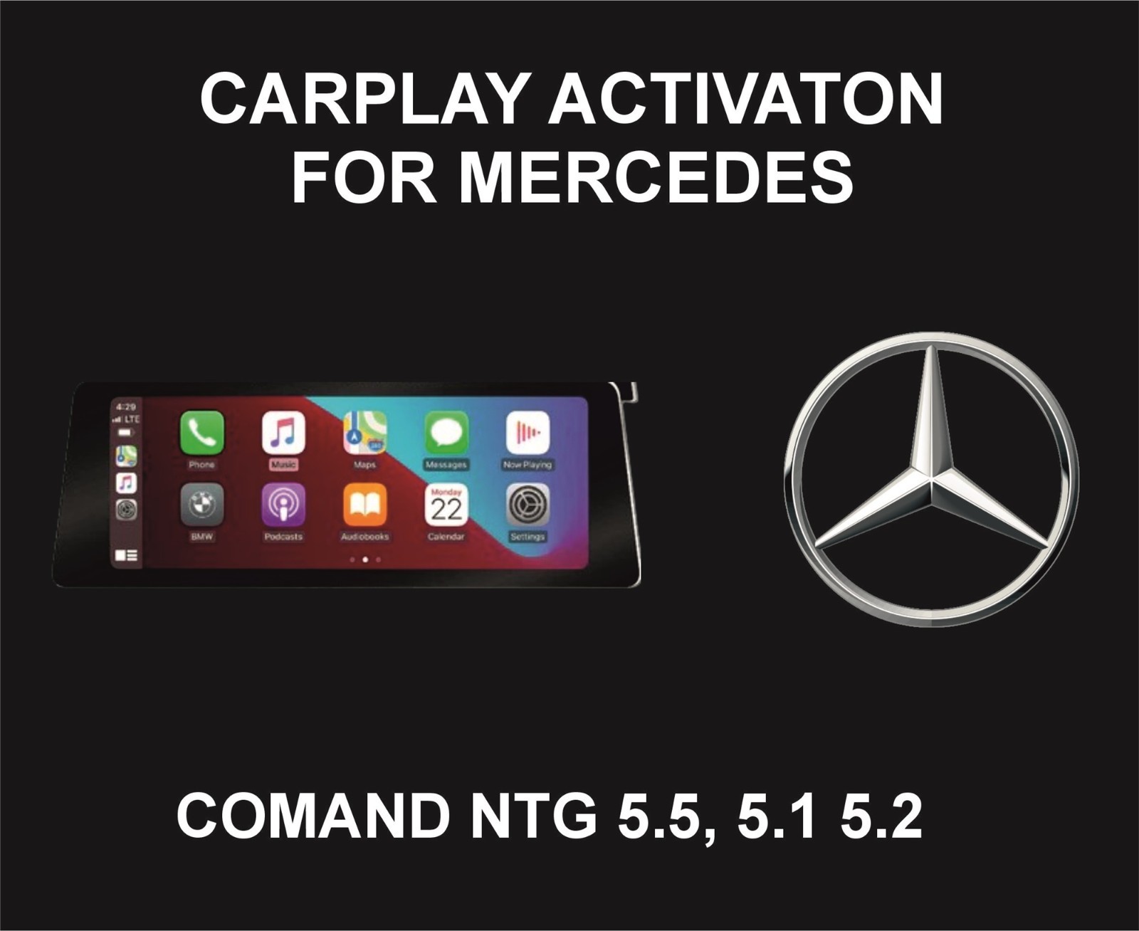 Apple Carplay, Android Auto Activation For Mercedes NTG 5.5 5.1 5.2