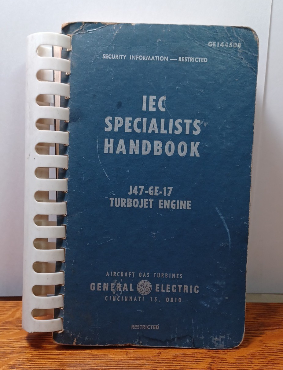 1954 IEC Specialists j47-GE -17 Turbojet Engine Restricted handbook JRR41