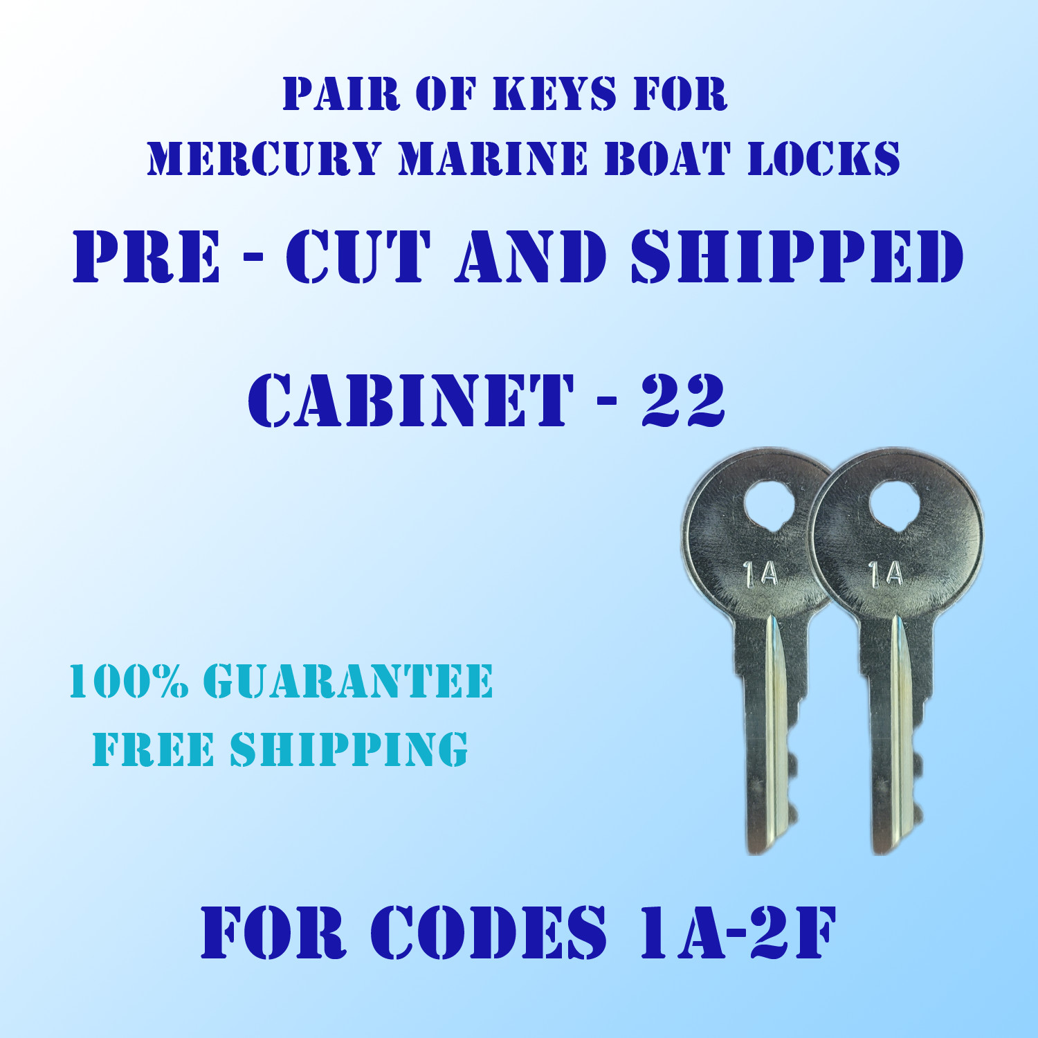 1A-2F, PRE CUT Pair Of keys for  Mercury marine boat ignition key, cut to code.