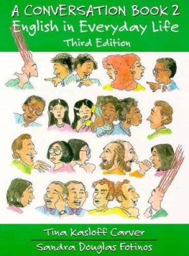 A Conversation Book 2: English in Everyday Life (Full Student Book) (Thir - GOOD