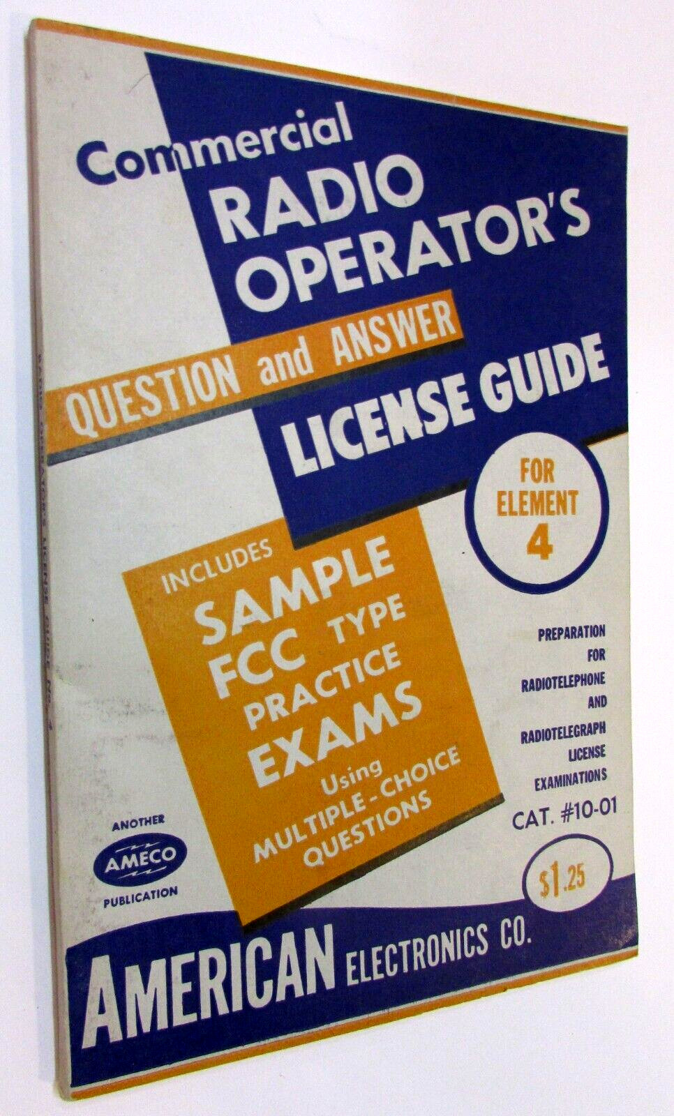 Old 1958 AMECO Commercial Radio Operator License Guide Question Answer Element 4