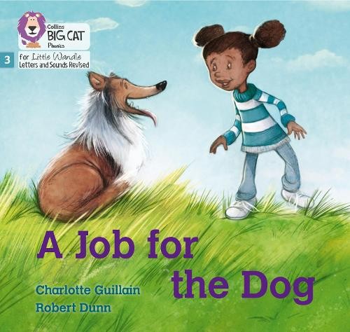 Charlotte Guillain A Job for the Dog (Paperback) (UK IMPORT)