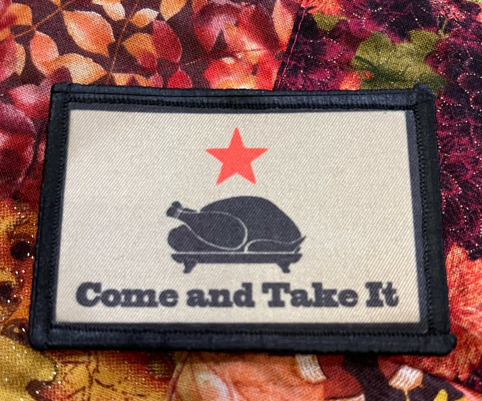 Thanksgiving Come and Take It Morale Patch Funny Tactical ARMY Hook Military USA