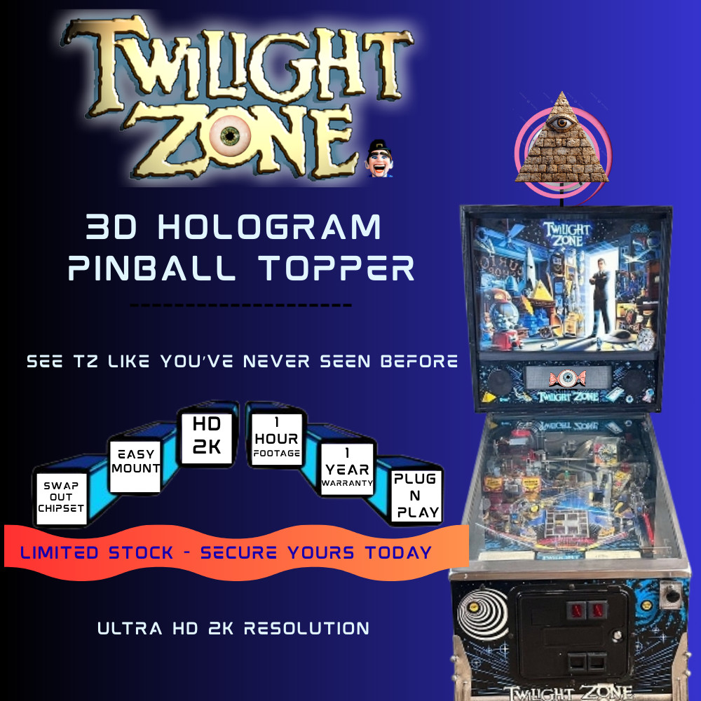 TWILIGHT ZONE 3D Pinball Machine HOLOGRAM TOPPER - (TZ) pinball mod