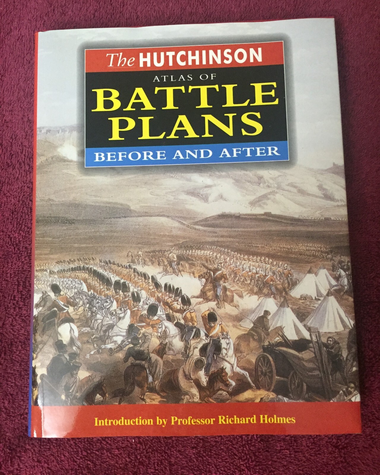 Hutchinson Atlas of Battle Plans Before & After - 36 Military Maps 18 Campaigns