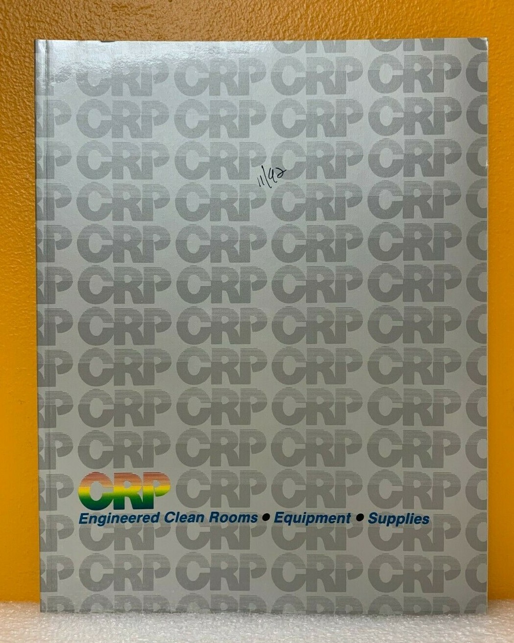 CRP Clean Room Products, Inc Engineered Clean Rooms, Equipment, Supplies Catalog
