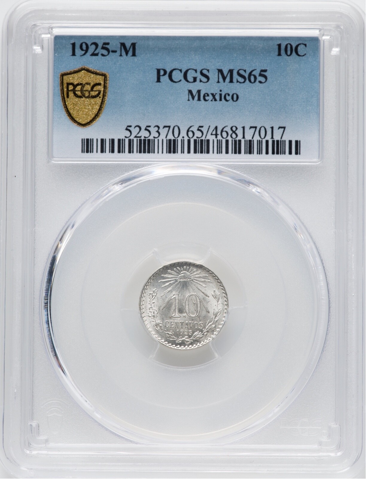 MEXICO ESTADOS UNIDOS 1925  10 CENTAVOS COIN, PCGS CERTIFIED UNCIRCULATED MS65