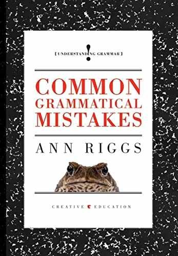 Common Grammatical Mistakes - Library Binding, by Riggs Ann - Very Good n