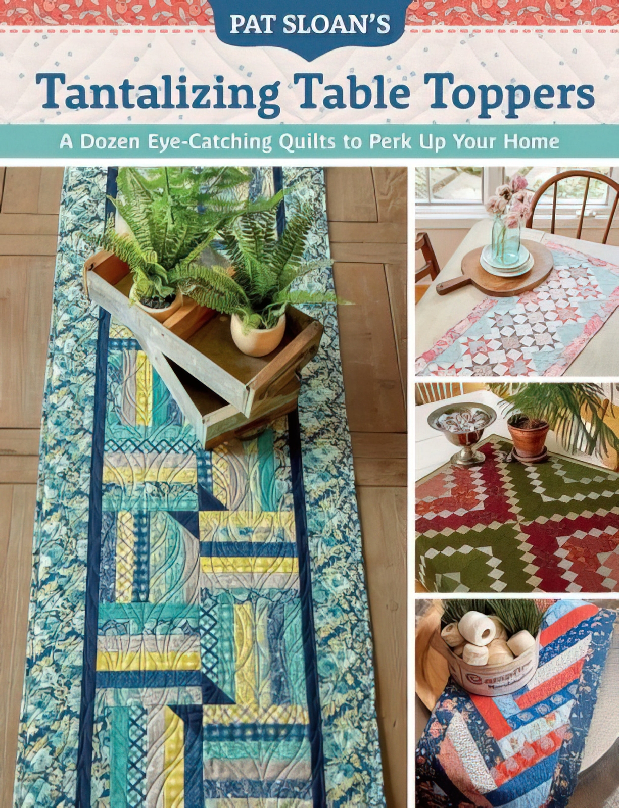 Tantalizing Table Toppers Book by Pat Sloan