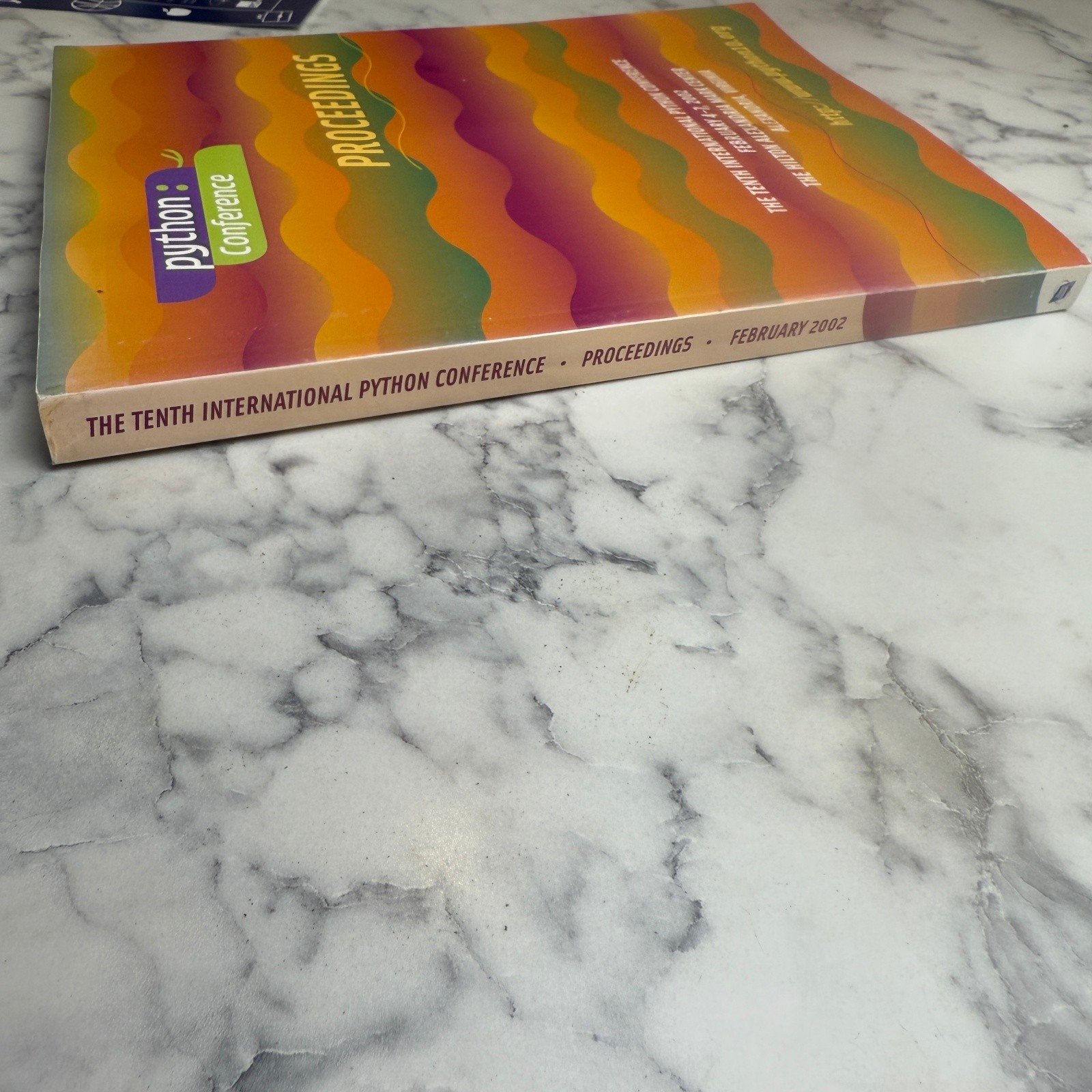 Tenth International Python Conference Proceedings 2002 - New Riders
