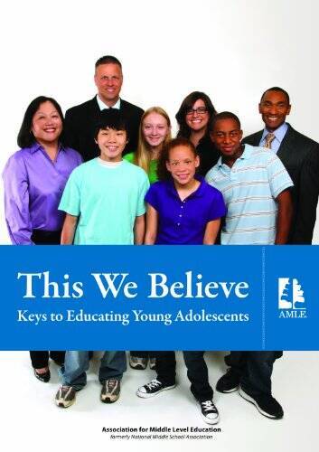 This We Believe: Keys to Educating Young Adolescents - Perfect Paperback - GOOD